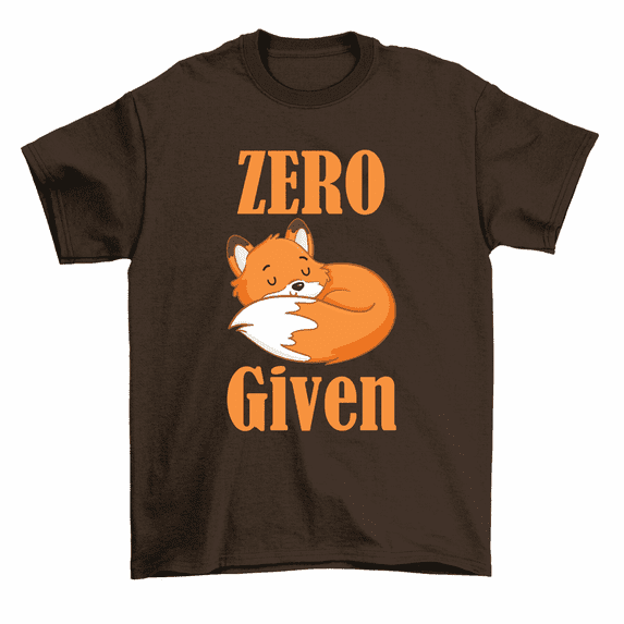 Zero Fox Given T-Shirt Funny Animal Pun Tee Shirt Men Women
