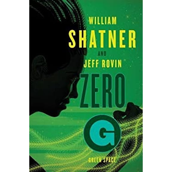Pre-Owned Zero-G: Green Space (2) (The Samuel Lord Series), 9781501111587, 1501111582, Hardcover,