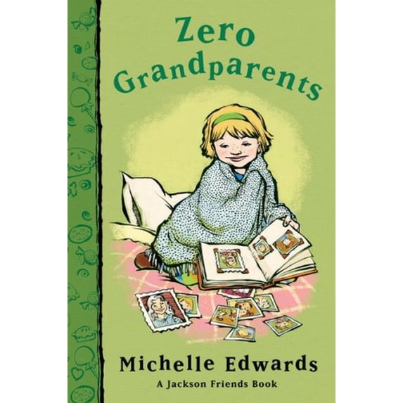 Pre-Owned Zero Grandparents: A Jackson Friends Book (Paperback) 0152057544 9780152057541