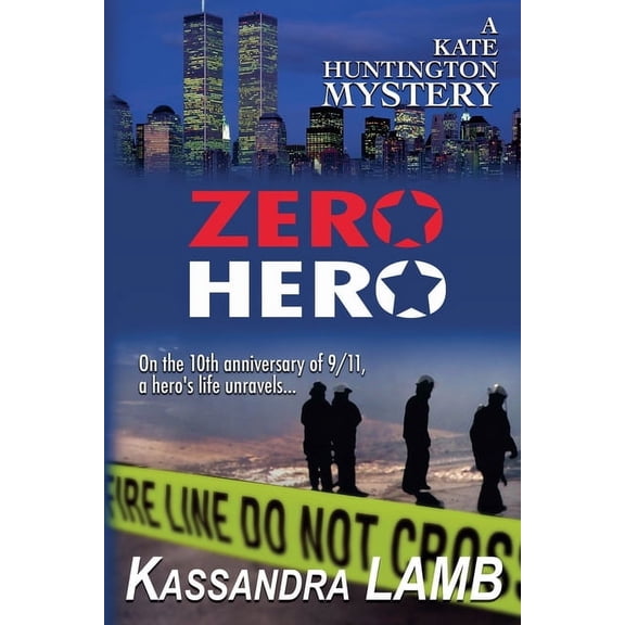 A Kate Huntington Mystery Zero Hero, Book 6, (Paperback)