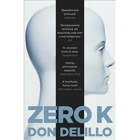 Zero K Don DeLillo (Paperback)