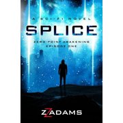 Zero-Point Awakening Splice Zero-Point Awakening Episode One Series #2 Paperback