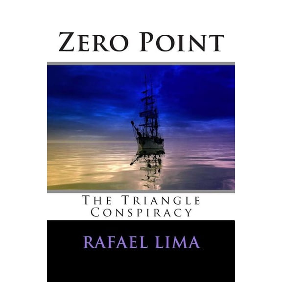 Zero Point: The Triangle Conspiracy