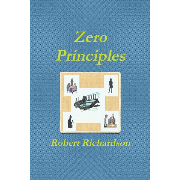 Zero Principles, (Paperback)