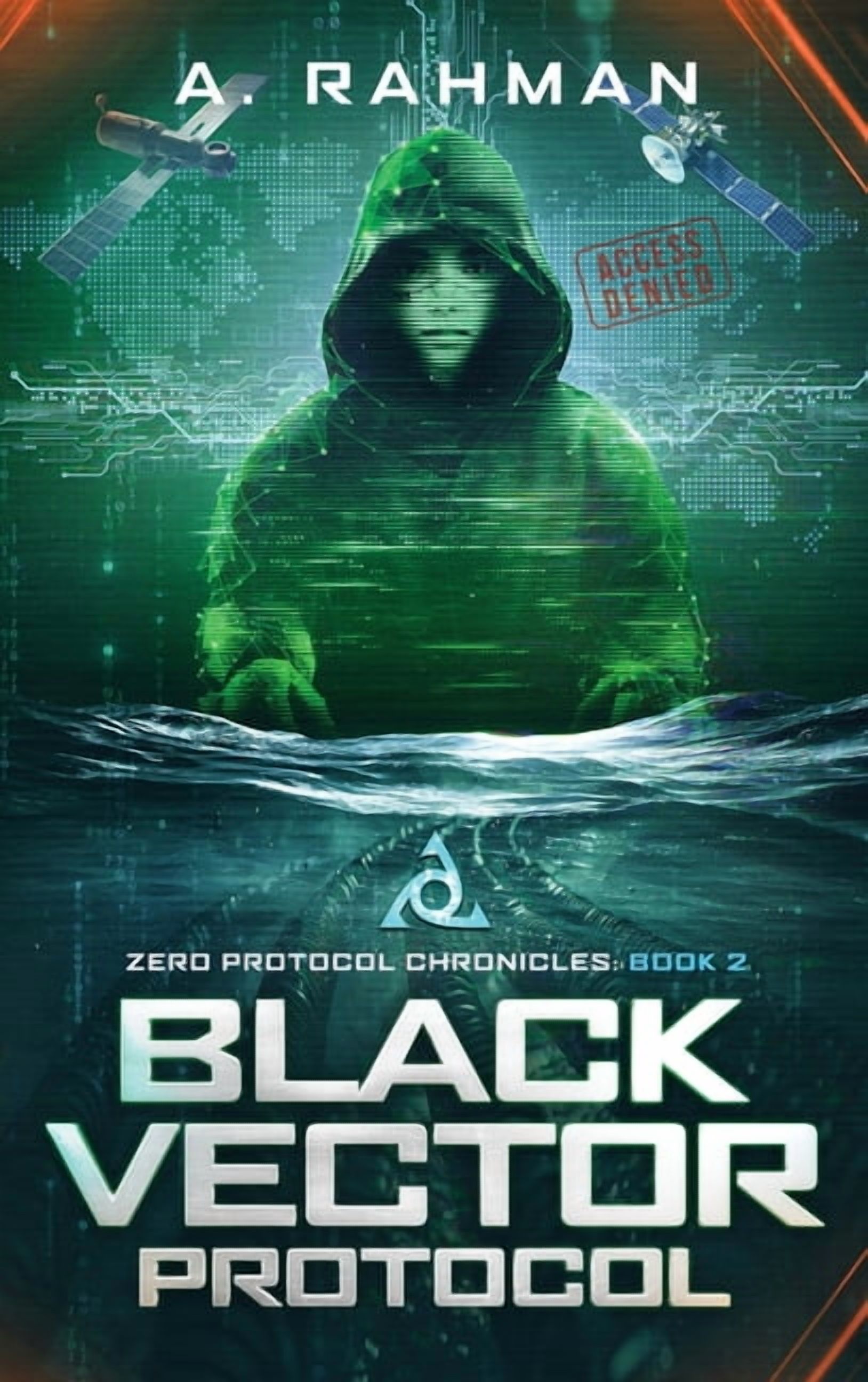 Zero Protocol Chronicles Black Vector Protocol: Book 2, (Hardcover ...