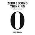 thumbnail image 1 of Zero Second Thinking: The World's Simplest Training for Improving Your Mind (Paperback), 1 of 1