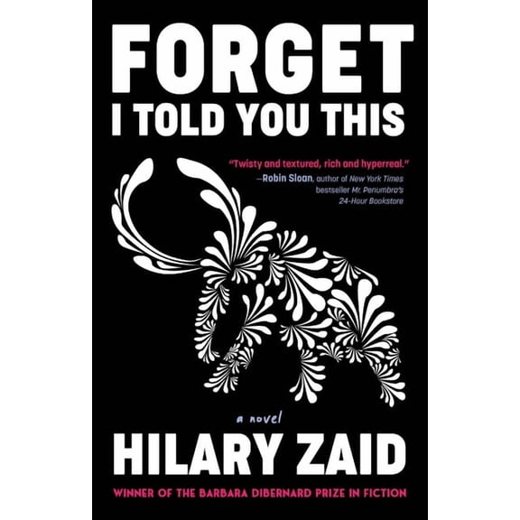 Zero Street Fiction Forget I Told You This, (Paperback)
