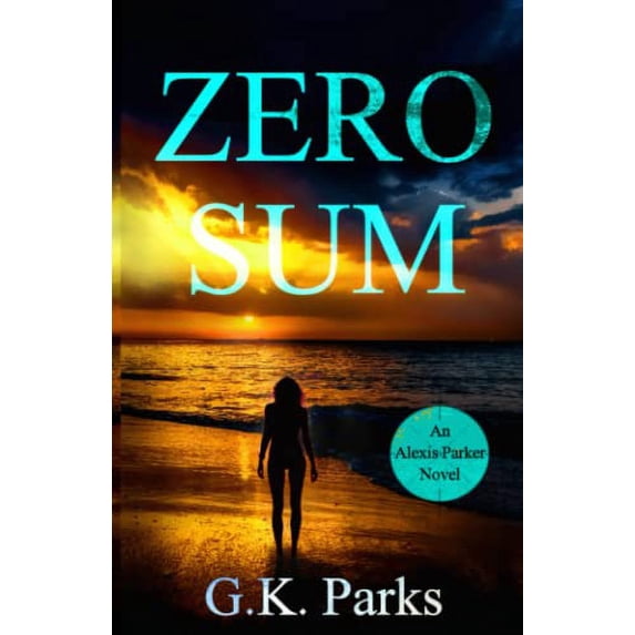 Pre-Owned Zero Sum (Alexis Parker) Paperback