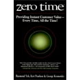thumbnail image 1 of Pre-Owned Zero Time: Providing Instant Customer Value - Every Time, All the Time! (Hardcover) 0471382450 9780471382454, 1 of 1