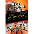 thumbnail image 1 of Zero Tolerance and Just Greed Not Lust, 1 of 1