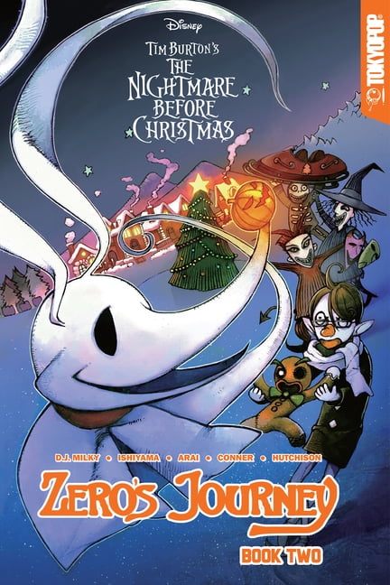 D J MILKY; KEI ISHIYAMA; DAVID HUTCHISON Zero's Journey Gn: Disney Manga: Tim Burton's the Nightmare Before Christmas -- Zero's Journey Graphic Novel, Book 2 : Volume 2 (Paperback)