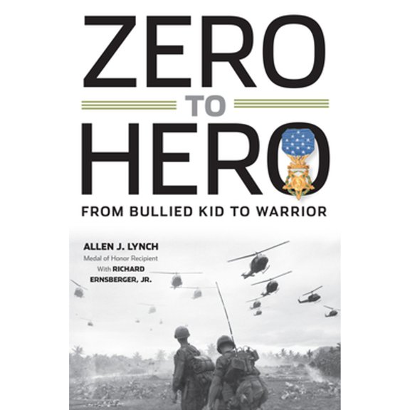 Pre-Owned Zero to Hero: From Bullied Kid to Warrior (Hardcover) 0998968927 9780998968926