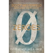 Zeroes: Zeroes (Series #1) (Hardcover)