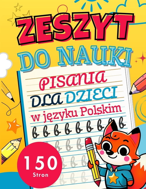 Zeszyt do nauki pisania dla dzieci w języku polskim: Ćwiczenia rozwijające motorykę malą i przy, (Paperback)