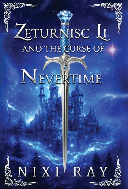 Zeturnisc Li and the Curse of Nevertime, (Hardcover)
