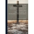 thumbnail image 1 of Zeugnisse des christlichen Glaubens von den Evangelisch-Lutherischen Geistlichkeit in Russland, Zweiter Band (Paperback), 1 of 1