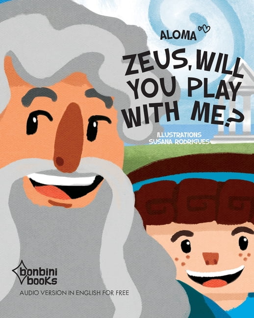 Zeus, Will You Play with Me? (Paperback) 