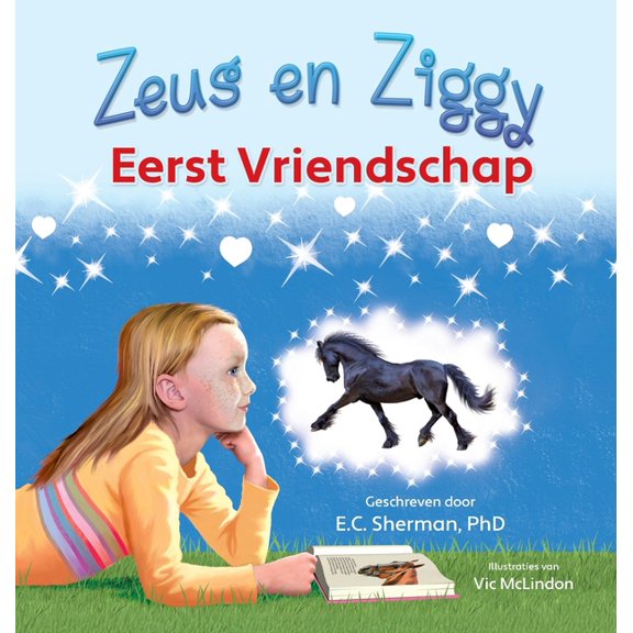 Zeus en Ziggy: Eerst Vriendschap, (Hardcover)