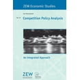 thumbnail image 1 of Zew Economic Studies Competition Policy Analysis: An Integrated Approach, Book 41, (Paperback), 1 of 2