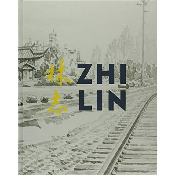 Pre-Owned Zhi Lin: In Search of the Lost History of Chinese Migrants and the Transcontinental Railroads (Hardcover) 0924335432 9780924335433