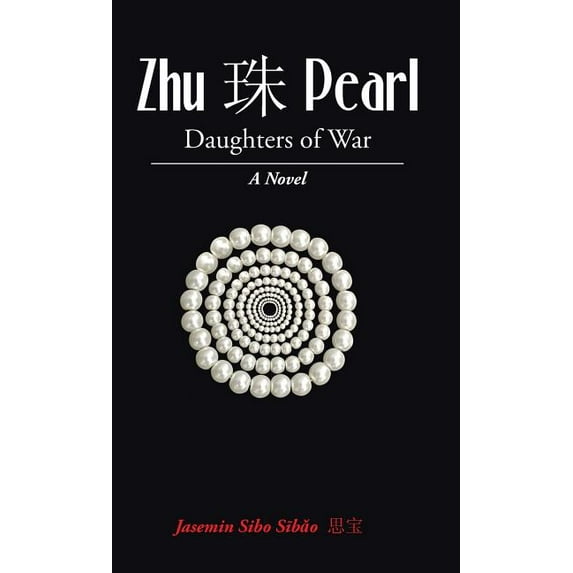 Zhu ? Pearl : Daughters of War