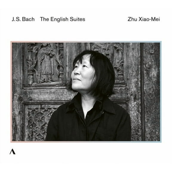 Zhu Xiao-Mei - J. S. Bach: The English Suites - Music & Performance - CD