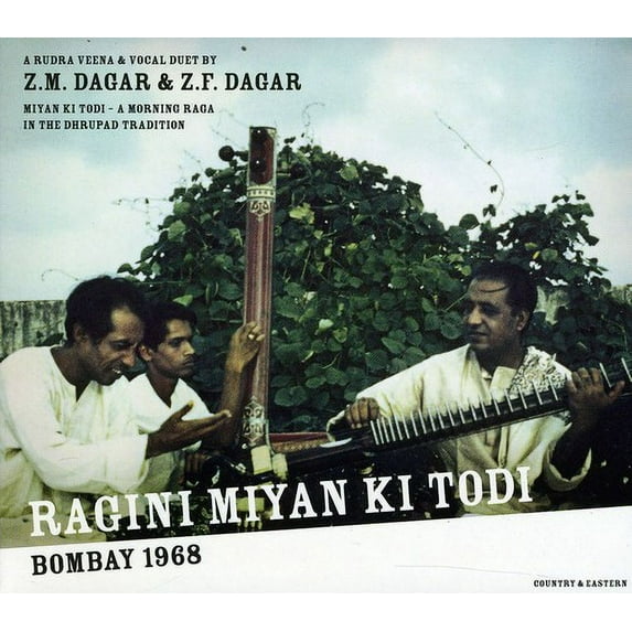 Zia Mohiuddin Dagar - Ragini Miyan Ki Todi - Music & Performance - CD