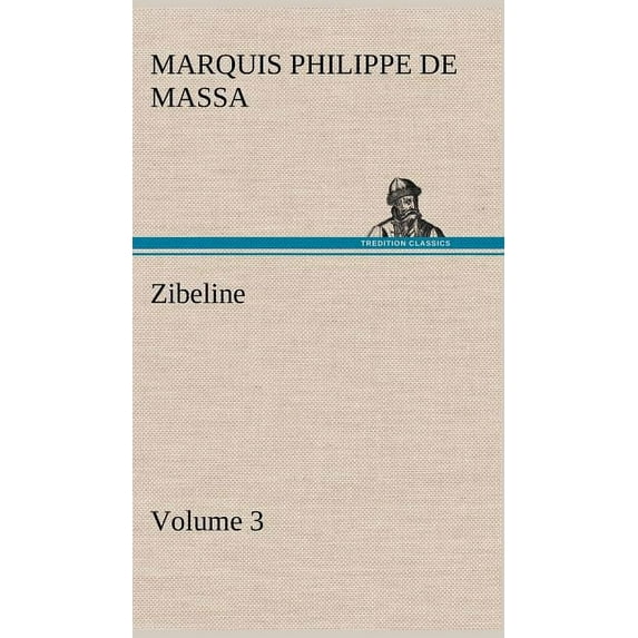 Zibeline - Volume 3 (Hardcover)