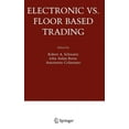 thumbnail image 1 of Zicklin School of Business Financial Mar Electronic vs. Floor Based Trading, (Hardcover), 1 of 1