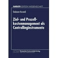 thumbnail image 1 of Ziel- Und ProzeÃkostenmanagement ALS Controllinginstrumente, (Paperback), 1 of 1