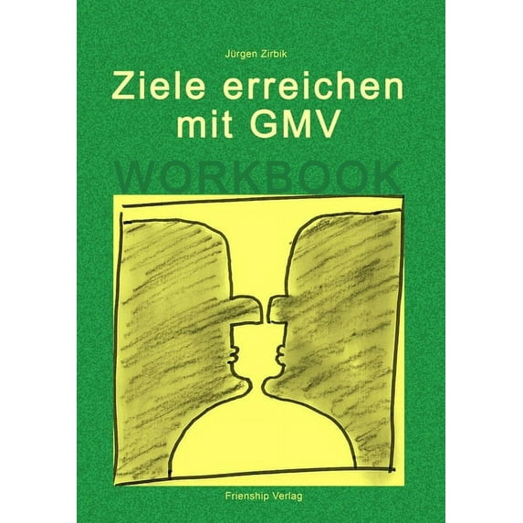 Ziele erreichen mit GMV - Workbook, (Paperback)