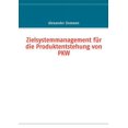 thumbnail image 1 of Zielsystemmanagement fÃ¼r die Produktentstehung von PKW, (Paperback), 1 of 1