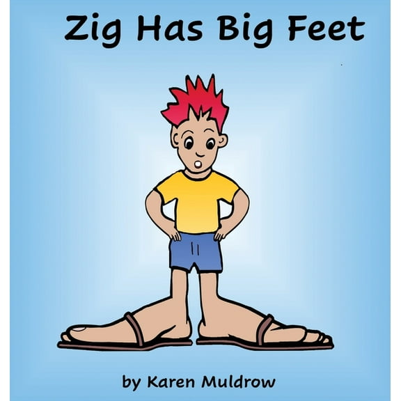 Zig Has Big Feet, (Hardcover)