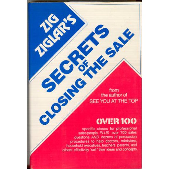 Pre-Owned Zig Ziglar's Secrets of Closing the Sale (Hardcover) by Zig Ziglar