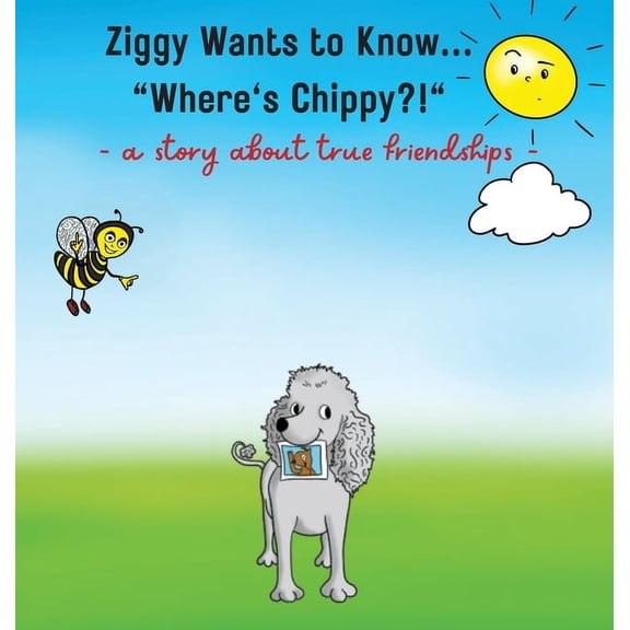 Ziggy Wants to Know... "Where's Chippy", (Hardcover)