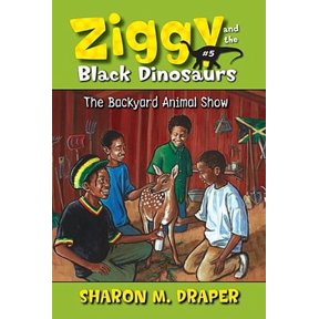 Pre-Owned The Backyard Animal Show (Ziggy and the Black Dinosaurs) (Paperback) 1416900004 9781416900009