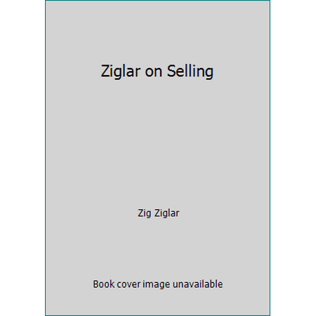 Pre-Owned Ziglar on Selling (Paperback) 0785261443 9780785261445