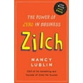 thumbnail image 1 of Pre-Owned Zilch: The Power of Zero in Business (Hardcover) 1591843146 9781591843146, 1 of 1