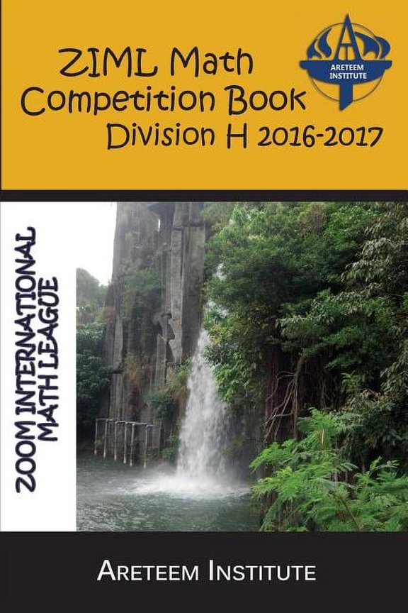 ZIML Math Competition Book Division H 2016-2017 ZIML Math Competition Books Paperback 1944863125 9781944863128 Kevin Wang Ph.D.