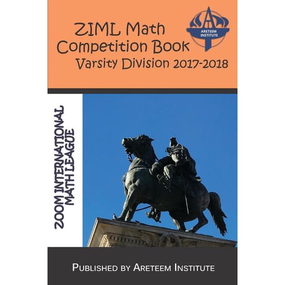 Ziml Math Competition Book Varsity Division 2017-2018