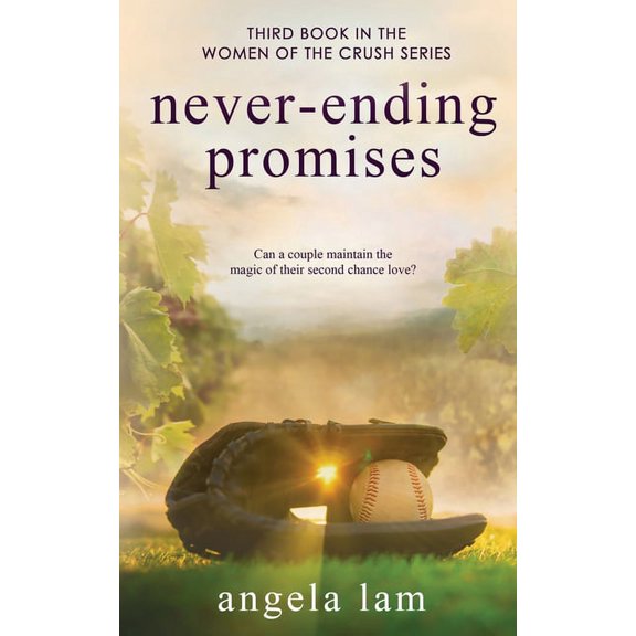 Women of the Crush: Never-Ending Promises (Paperback)
