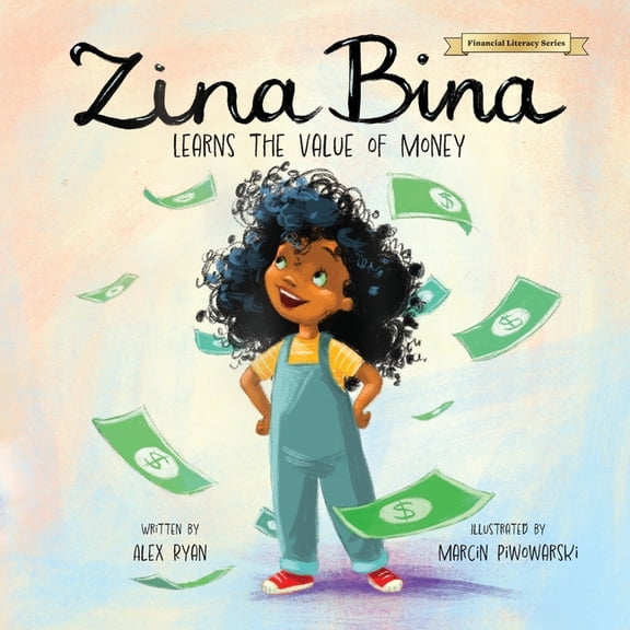 Zina Bina: Learns the Value of Money, (Paperback)