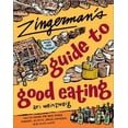 thumbnail image 1 of Pre-Owned Zingerman's Guide to Good Eating: How to Choose the Best Bread, Cheeses, Olive Oil, Pasta, Chocolate, and Much More Paperback, 1 of 1