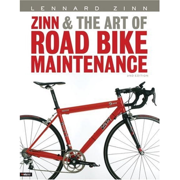 Pre-Owned Zinn & the Art of Road Bike Maintenance (Paperback) 1931382697 9781931382694