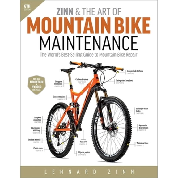 Pre-Owned Zinn &amp; the Art of Mountain Bike Maintenance: The World's Best-Selling Guide to Mountain Bike Repair, (Paperback)
