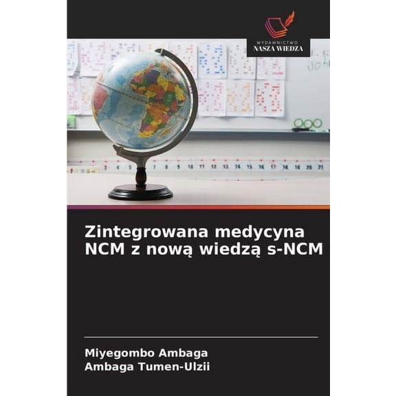 Zintegrowana medycyna NCM z now wiedz s-NCM, (Paperback)