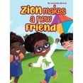 thumbnail image 1 of Zion Makes a New Friend, (Hardcover), 1 of 1