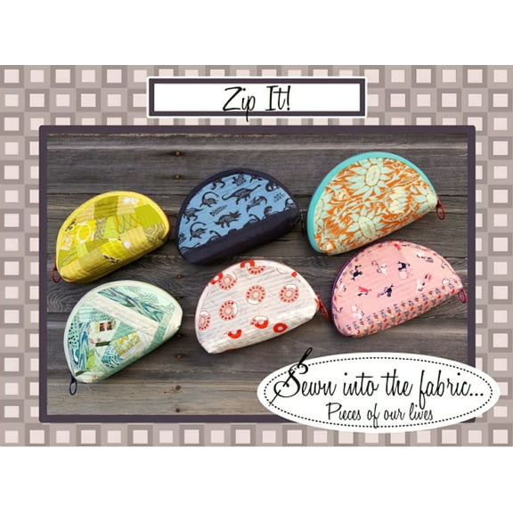 Zip It Bag Pattern by Sewn into the Fabric