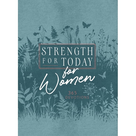 Strength for Today for Women: 365 Devotions (Hardcover)