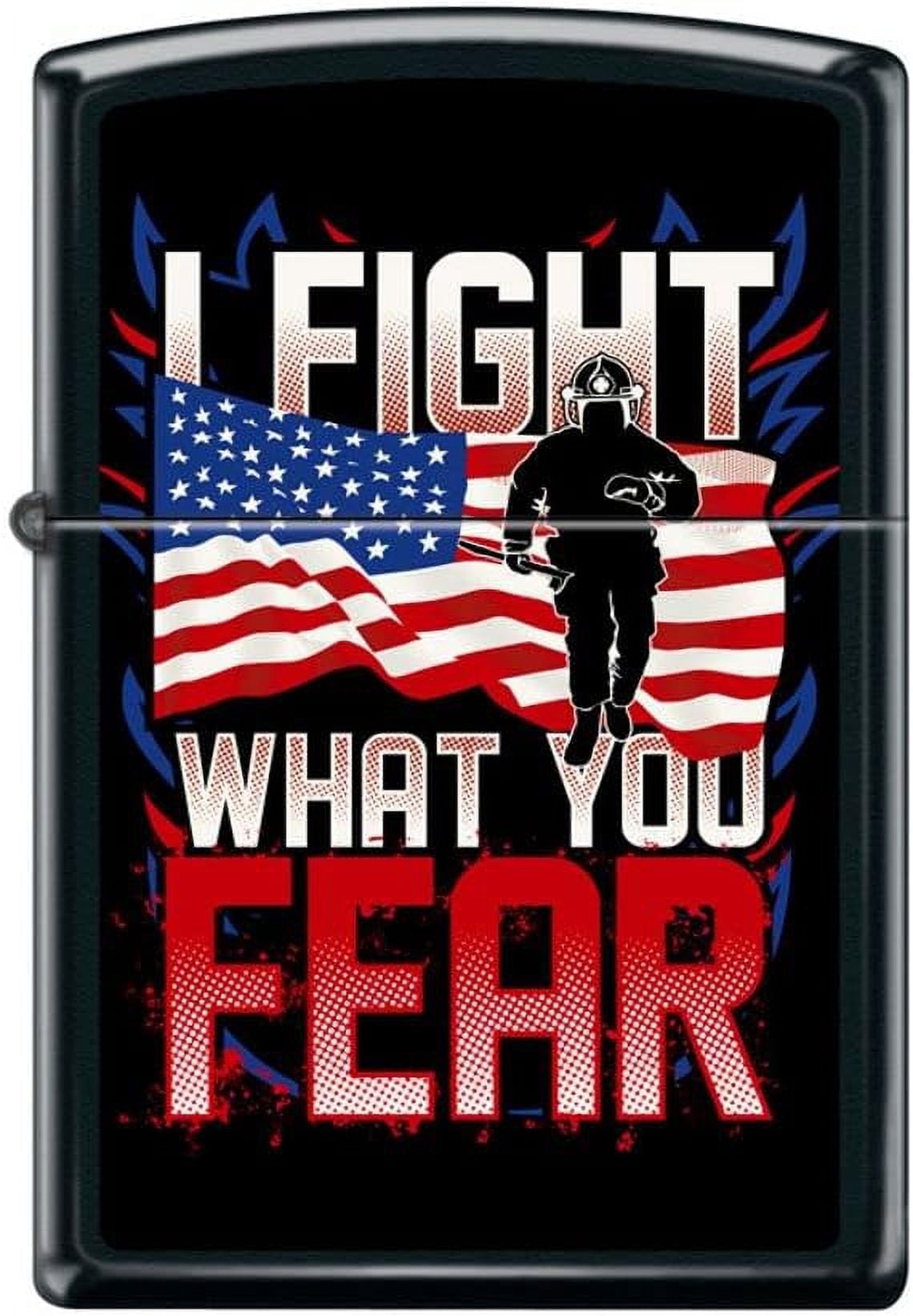 Zippo Lighter- Fireman Flag I Fight What You Fear Black Matte Lighter #Z5241